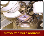 Click here for Automatic Wire Bonders.